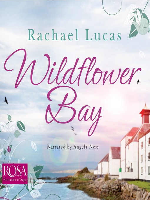 Title details for Wildflower Bay by Rachael Lucas - Available